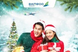 Bay Giáng sinh, rinh quà may mắn cùng Bamboo Airways