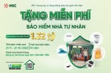 Bảo hiểm Quân đội tặng miễn phí bảo hiểm “bảo vệ ngôi nhà Việt” với quyền lợi 1,32 tỷ đồng