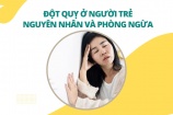 Đột quỵ ở người trẻ: Nguyên nhân và phòng ngừa từ Nattospes