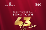 43 sự kiện mở bán dự án Sông Town – CaraWorld diễn ra đồng loạt trên toàn quốc 