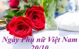 Những lời chúc hay và ý nghĩa gửi đến những người phụ nữ thân yêu nhân ngày 20/10