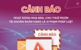 Cảnh báo tình trạng mua bán, cho thuê tài khoản ngân hàng