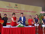 Học viện Cầu lông đầu tiên ở Việt Nam đã chính thức ra mắt tại TP.HCM