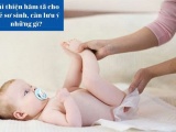 Xử trí hăm tã cho trẻ sơ sinh, cần lưu ý những gì?