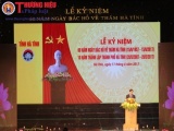 Long trọng Lễ kỷ niệm 60 năm ngày Bác Hồ về thăm Hà Tĩnh