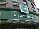 Thanh tra Chính phủ chỉ rõ hàng loạt khuyết điểm, vi phạm của Vietcombank