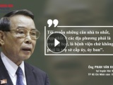 Những phát ngôn ấn tượng nhất của nguyên Thủ tướng Phan Văn Khải
