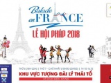 Sắp diễn ra lễ hội ẩm thực Pháp “Balade en France” 2018 tại Hà Nội