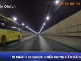 Kiểm tra xác minh xe ô tô khách đi ngược chiều trong hầm Hải Vân