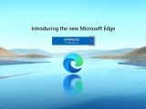 Trình duyệt web Edge Chromium mới của Microsoft có gì nổi bật?