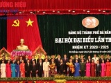 Đại hội Đảng bộ Thành ủy Đà Nẵng lần thứ XXII thành công tốt đẹp