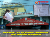 Tân Sơn, Phú Thọ: Mập mờ trong công tác khám sàng lọc trước khi tiêm vắc xin phòng Covid-19