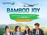 Thoả sức trải nghiệm bay đẳng cấp với ưu đãi đồng giá GV4 của Bamboo Airways