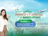 Bamboo Airways tung ưu đãi hấp dẫn cho khách trải nghiệm phòng chờ thương gia từ Bắc vào Nam