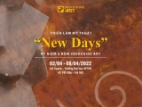 Triển lãm mỹ thuật “New Days” – Dấu ấn 5 năm phát triển của Indochine Art
