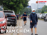 Hà Nội: Cảnh báo thực trạng hồ điều hòa bị 'xâm chiếm'