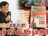 'Từ giờ thứ sáu đến giờ thứ chín' - Góc nhìn khác của nhà văn Nguyễn Một