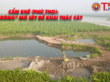 Huyện Cẩm Khê (Phú Thọ): “Núp bóng” mỏ đất sét để khai thác cát?