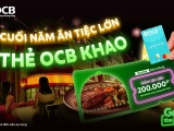 Thẻ OCB “khao tiệc” cuối năm tại GrabFood và loạt thương hiệu nhà hàng trên toàn quốc