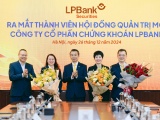 LPBS kiện toàn đội ngũ lãnh đạo, hướng tới mục tiêu tăng trưởng bền vững