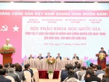 Đưa ý kiến phát triển kinh tế tư nhân, doanh nghiệp dân tộc tại hội thảo quốc gia về công tác lý luận của Đảng