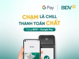 BIDV chính thức triển khai dịch vụ thanh toán GOOGLE PAY cho thẻ VISA/MASTERCARD