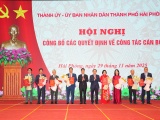 Hải Phòng điều động, bổ nhiệm nhiều vị trí lãnh đạo sở, ban, ngành
