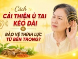 Cách cải thiện ù tai kéo dài và bảo vệ thính lực từ bên trong