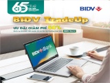 BIDV giảm 50% phí giao dịch tài trợ thương mại và chuyển tiền quốc tế trên iBank