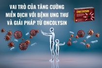 Tăng cường miễn dịch - Chìa khóa quan trọng trong điều trị ung thư và giải pháp từ Oncolysin