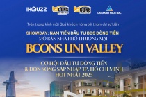 Mở bán nhà phố Bcons Uni Valley: Cơ hội chót cho nhà đầu tư Hà Nội “đón sóng” Bình Dương sáp nhập TP. HCM