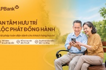LPBank đồng hành cùng khách hàng hưu trí xây dựng nền tảng tài chính vững vàng, an tâm tận hưởng tuổi hưu