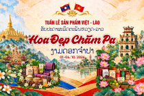 Sắp diễn ra Tuần lễ sản phẩm Việt Nam - Lào 2026