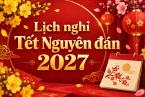Bộ Nội vụ thông báo lịch nghỉ Tết Nguyên đán Đinh Mùi 2027
