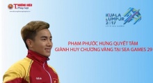 Phạm Phước Hưng quyết tâm giành huy chương vàng tại Sea Games 29