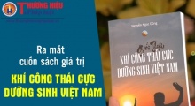 Ra mắt cuốn sách giá trị về 'Khí công thái cực dưỡng sinh Việt Nam'