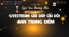Livestream Hội đồng trang điểm - Giải đáp cuộc thi Ngôi sao Thương hiệu Thẩm mỹ Việt Nam lần thứ nhất