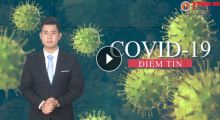 Điểm tin: Tính đến sáng 5/4, Việt Nam có 240 ca nhiễm dương tính virus Covid-19