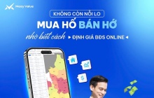 Meey Value – Định giá BĐS toàn diện với bản đồ thông minh Meey Atlas