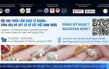 Tinh hoa vàng bạc, đá quý và cổ vật hội tụ tại Hội chợ Quốc tế ASEAN++ Việt Nam 2025