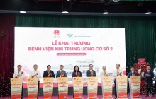 Khai trương Cơ sở 2 Bệnh viện Nhi Trung ương: 'Giải bài toán' quá tải và nâng tầm y tế nhi khoa