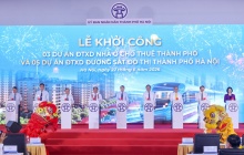Hà Nội khởi công 5 tuyến đường sắt đô thị và 3 dự án nhà ở cho thuê