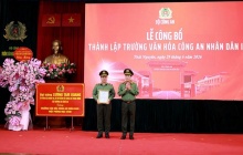 Thành lập Trường Văn hóa Công an nhân dân I tại Thái Nguyên