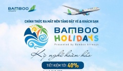 Gom cả tour du lịch chỉ bằng một chạm với Bamboo Holidays, tiết kiệm đến 40%