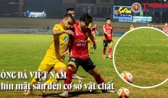 Bóng đá Việt Nam nhìn mặt sân đến cơ sở vật chất: Không thể phát triển bằng... niềm tin!