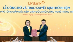 LPBank bổ nhiệm ông Lưu Danh Đức làm Phó Tổng Giám đốc kiêm Giám đốc Khối Công nghệ Thông tin