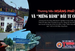 Thương hiệu Hoàng Phát và “miếng bánh” đầu tư công