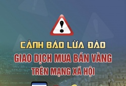 Công an tỉnh Ninh Bình cảnh báo chiêu trò lừa đảo mua bán vàng giá rẻ qua mạng