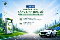 Phát động Cuộc thi “Tìm hiểu lợi ích của xăng sinh học E10”