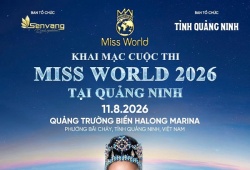 Quảng Ninh sẵn sàng cho lễ khai mạc Miss World 2026 tại Vịnh Hạ Long